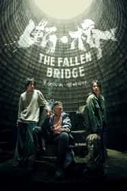 پوستر The Fallen Bridge